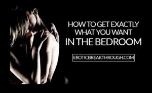 how to get what you want in the bedroom with Erotic Blueprint Coach Stacie Ysidro